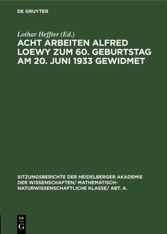 Acht Arbeiten Alfred Loewy zum 60. Geburtstag am 20. Juni 1933 gewidmet (eBook, PDF)