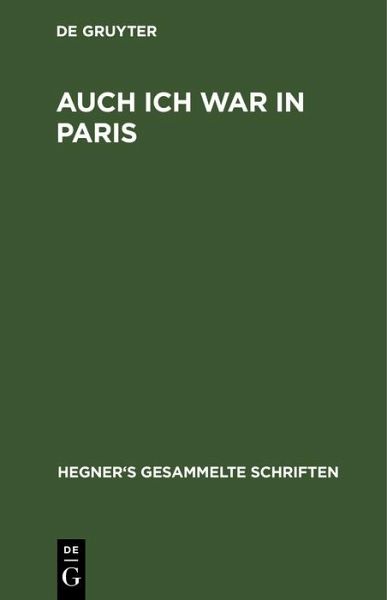 Auch ich war in Paris (eBook, PDF) Auch ich war in Paris (eBook, PDF)