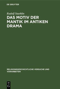 Das Motiv der Mantik im antiken Drama (eBook, PDF) - Staehlin, Rudolf