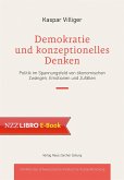 Demokratie und konzeptionelles Denken (eBook, ePUB) Demokratie und konzeptionelles Denken (eBook, ePUB)