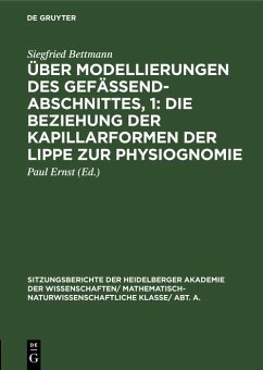 Über Modellierungen des Gefäßendabschnittes, 1: Die Beziehung der Kapillarformen der Lippe zur Physiognomie (eBook, PDF) - Bettmann, Siegfried
