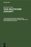 Deutschtum und Judentum mit grundlegenden Betrachtungen über Staat und Internationalismus (eBook, PDF)