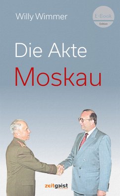 Die Akte Moskau (eBook, ePUB) - Wimmer, Willy