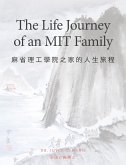 The Life Journey of an MIT Family (eBook, ePUB) The Life Journey of an MIT Family (eBook, ePUB)