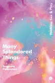 Many Splendored Things (eBook, ePUB)