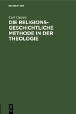 Die religionsgeschichtliche Methode in der Theologie (eBook, PDF)