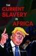 The Current Slavery in Africa (eBook,... - Bild 1