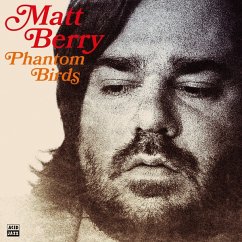 Phantom Birds - Berry,Matt