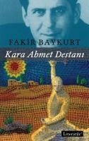 Kara Ahmet Destani - Baykurt, Fakir