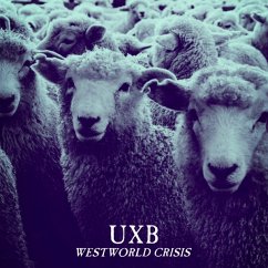 Westworld Crisis (Ltd. Black Vinyl) - Uxb