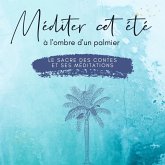 Méditer cet été à l'ombre d'un palmier (MP3-Download)