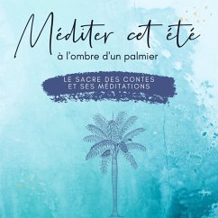 Méditer cet été à l'ombre d'un palmier (MP3-Download) - Vale, Carène