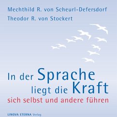 In der Sprache liegt die Kraft (MP3-Download) - von Stockert, Theodor Ritter; von Scheurl-Defersdorf, Mechthild R.