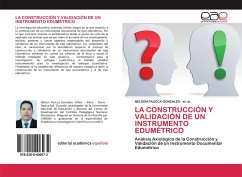 LA CONSTRUCCIÓN Y VALIDACIÓN DE UN INSTRUMENTO EDUMÉTRICO - PAUCCA GONZALES, NELSON;al., et.