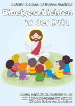 Bibelgeschichten in der Kita - Baumann, Christa;Janetzko, Stephen