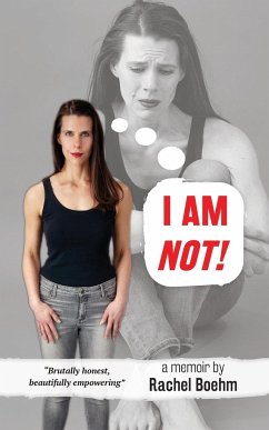 I Am NOT! - Boehm, Rachel