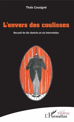 L'envers des coulisses - Cousigne, Thaïs