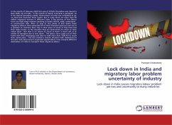 Lock down in India and migratory labor problem uncertainty of industry