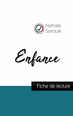 Enfance de Nathalie Sarraute (fiche de lecture et analyse complète de l'oeuvre) - Sarraute, Nathalie