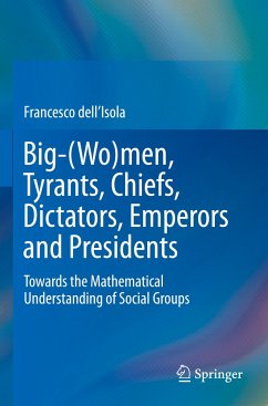 Big-(Wo)Men, Tyrants, Chiefs, Dictators, Emperors and Presidents - Dell'Isola, Francesco