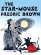 The Star Mouse (eBook, ePUB) - Bild 1