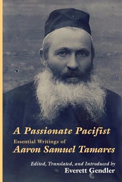 A Passionate Pacifist - Tamares, Aaron Samuel