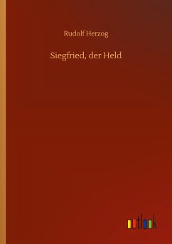 Siegfried, der Held - Herzog, Rudolf