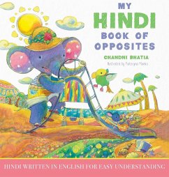 My Hindi Book of Opposites - Bhatia, Chandni