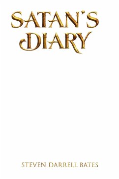 Satan's Diary - Bates, Steven Darrell