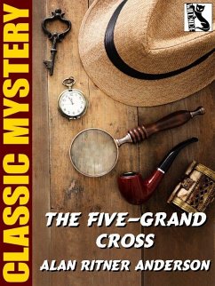 The Five-Grand Cross (eBook, ePUB) - Alan Ritner Anderson