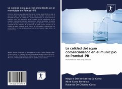 La calidad del agua comercializada en el municipio de Pombal-PB - Santos Da Costa, Mayara Denise;Ferreira, Aline Costa;Costa, Rubenia De Oliveira