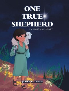 One True Shepherd - Leigh, James L.