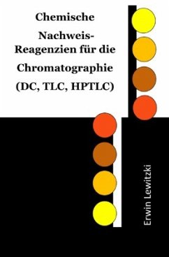 Chemische Nachweis-Reagenzien für die Chromatographie (DC, TLC, HPTLC) - Lewitzki, Erwin