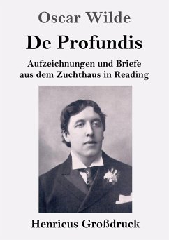 De Profundis (Großdruck) - Wilde, Oscar