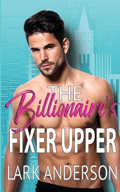 Cover The Billionaire's Fixer Upper
