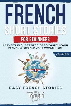 French Short Stories for Beginners - Language Learning, Touri