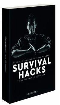 Survival Hacks - Grieger-Langer, Suzanne