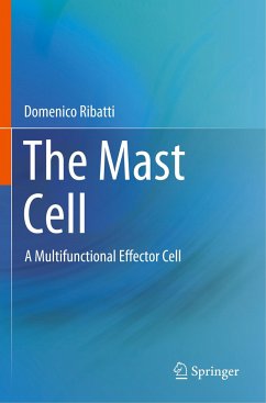 The Mast Cell - Ribatti, Domenico