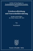 Friedensvollziehung und Souveränitätswahrung