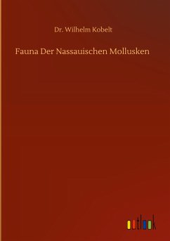 Fauna Der Nassauischen Mollusken