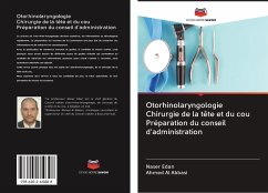 Otorhinolaryngologie Chirurgie de la tête et du cou Préparation du conseil d'administration - Edan, Naser;Abbasi, Ahmed Al