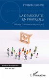 La démocratie en pratiques