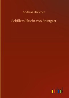 Schillers Flucht von Stuttgart