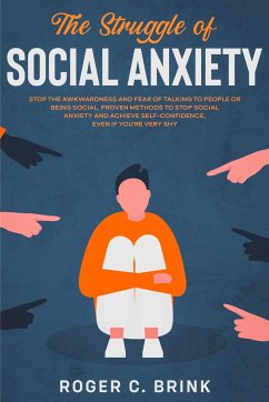 The Struggle of Social Anxiety - Brink, Roger C