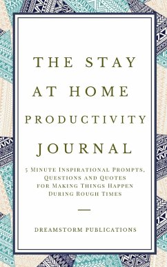 The Stay at Home Productivity Journal - Publications, Dreamstorm