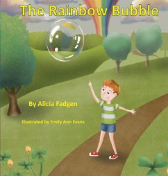 The Rainbow Bubble - Fadgen, Alicia