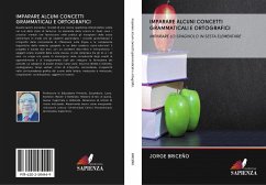 IMPARARE ALCUNI CONCETTI GRAMMATICALI E ORTOGRAFICI - BRICEÑO, JORGE