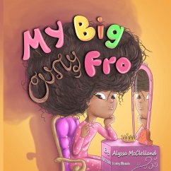 My Big Curly Fro - McClelland, Alyssa