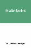 The Golden hymn book