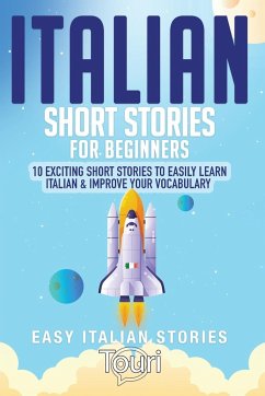 Italian Short Stories for Beginners - Language Learning, Touri